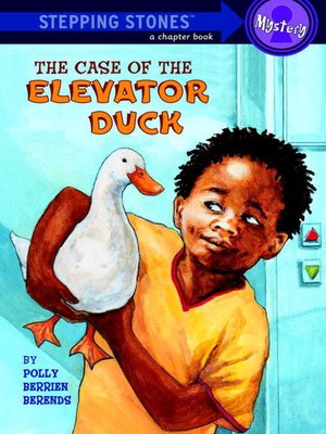 cover image of The Case of the Elevator Duck